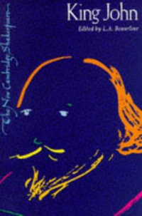 King John : New Cambridge Shakespeare - William Shakespeare
