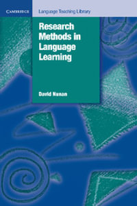 Research Methods in Language Learning : Cambridge Language Teaching Library - David Nunan