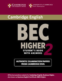 Bec Practice Tests : Examination papers from University of Cambridge ESOL Examinations - Cambridge ESOL