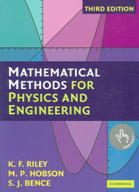 Mathematical Methods for Physics and Engineering Third Edition Paperback Set - Ken F.  Riley