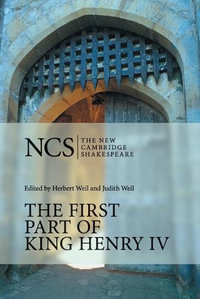 The First Part of King Henry IV : Part of The New Cambridge Shakespeare : 2nd Edition - William Shakespeare