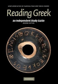 An Independent Study Guide to Reading Greek : 2nd Edition - Joint Association of Classical Teachers
