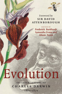 Evolution : Selected Letters of Charles Darwin 1860-1870 - Frederick H. Burkhardt