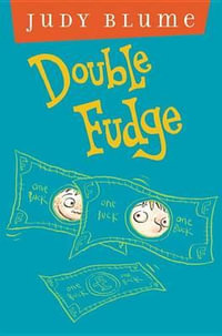 Double Fudge : Fudge Series - Judy Blume