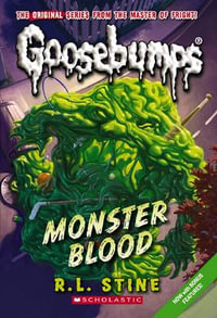 Monster Blood : Goosebumps Classic Series : Book 3 - R, L Stine