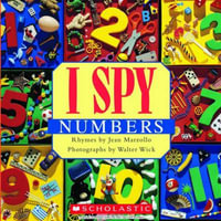 I Spy Numbers : I Spy - Jean Marzollo