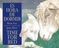Es Hora de Dormir  / Time For Bed : Bilingual Board Book - Fox Mem