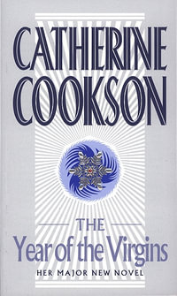 The Year Of The Virgins - Catherine Cookson