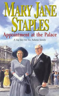 Appointment at the Palace : A Big Day for the Adams Family - Mary Jane Staples