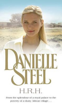 H. R. H. - Danielle Steel