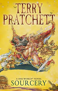 Sourcery : Discworld Novel 5 - Terry Pratchett