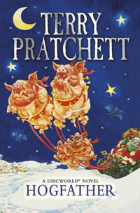 Hogfather : Discworld Novel : Book 20 - Terry Pratchett