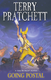 Going Postal : Discworld Novel : Book 33 - Terry Pratchett