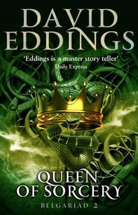 Queen of Sorcery : Book Two of the Belgariad - David Eddings