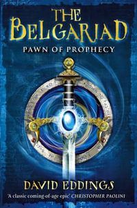 The Belgariad 1: Pawn Of Prophecy : The Belgariad (RHCP) - David Eddings
