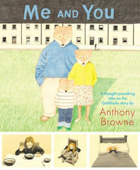 Me and You - Anthony Browne