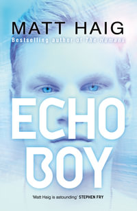 Echo Boy - Matt Haig