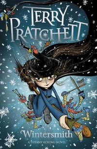 Wintersmith : (Discworld Novel 35) - Terry Pratchett