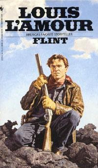 Flint : A Novel - Louis L'Amour