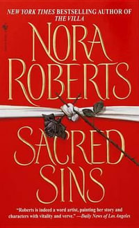 Sacred Sins : Book 1 - Nora Roberts