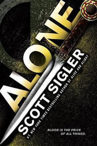 Alone : Generations Trilogy - Scott Sigler