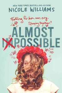 Almost Impossible - Nicole Williams