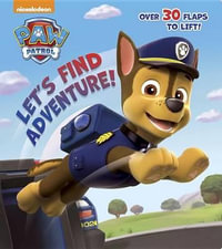 Let's Find Adventure! (Paw Patrol) : Paw Patrol - Random House