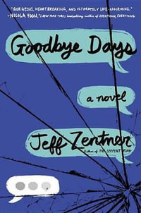 Goodbye Days - Jeff Zentner