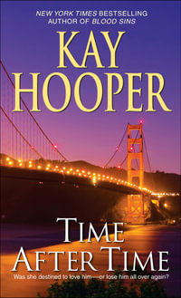 Time After Time : A Novel - Kay Hooper