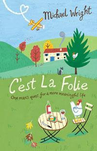 C'est La Folie - Michael Wright