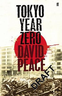 Tokyo Year Zero - David Peace