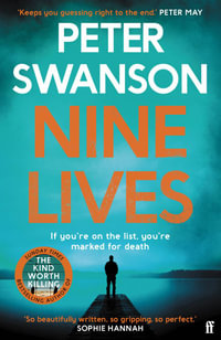 Nine Lives : 'I loved this.' Ann Cleeves - Peter Swanson