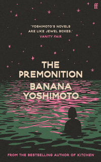 The Premonition - Banana Yoshimoto