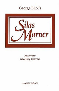 Silas Marner : Play - Geoffrey Beevers