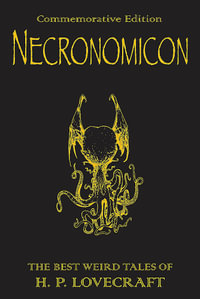 Necronomicon : The Best Weird Tales of H.P. Lovecraft - H.P. Lovecraft