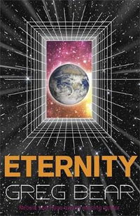 Eternity : Gateway Essentials - Greg Bear