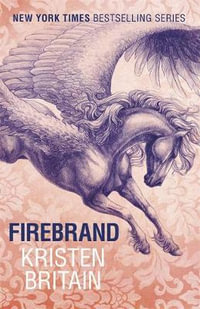 Firebrand : Green Rider : Green Rider : Book 6 - Kristen Britain