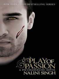 Play of Passion : Book 9 - Nalini Singh