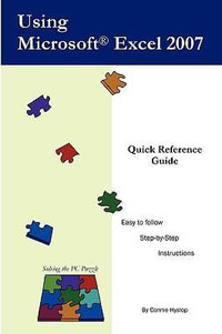 Using Microsoft Excel 2007 - Connie Hyslop