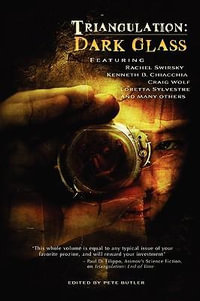 Triangulation : Dark Glass - Pete Butler