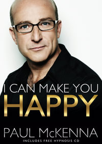 I Can Make You Happy - Paul McKenna