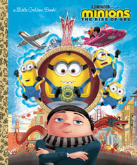 LGB Minions : The Rise of Gru Little Golden Book - David Lewman