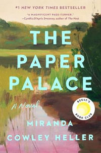 The Paper Palace (Reese's Book Club) : A Novel - Miranda Cowley Heller