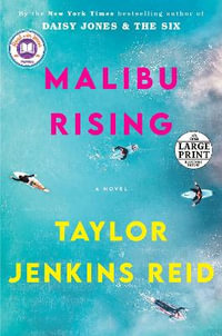 Malibu Rising: A Read with Jenna Pick : A Novel - Taylor Jenkins Reid