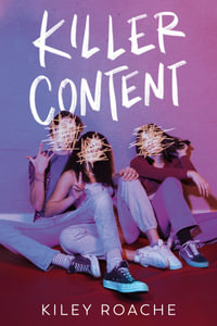 Killer Content : Underlined - Kiley Roache
