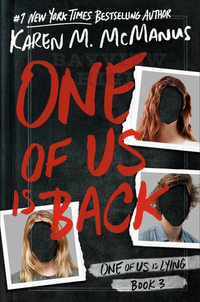 One of Us Is Back : One of Us Is Lying - Karen M. McManus