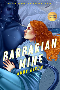 Barbarian Mine : The Ice Planet Barbarians - Ruby Dixon