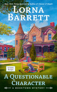 A Questionable Character : A Booktown Mystery - Lorna Barrett