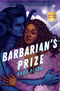 Barbarian's Prize : Ice Planet Barbarians - Ruby Dixon
