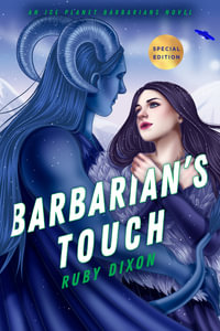 Barbarian's Touch : Ice Planet Barbarians - Ruby Dixon